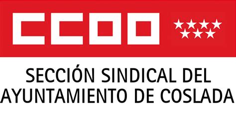 ccoo coslada|CCOO Ayuntamiento de Coslada .